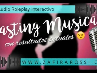 PORN AUDIO ESPECIAL INVIDENTES | ROLEPLAY CASTING MUSICAL | INTERACTIVE ASMR IN SPANISH | SEDUCCION